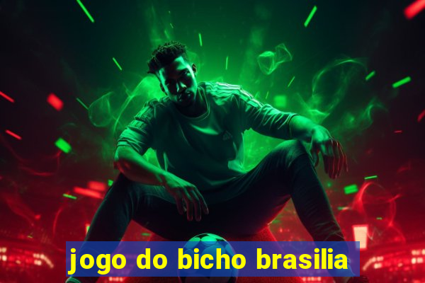 jogo do bicho brasilia